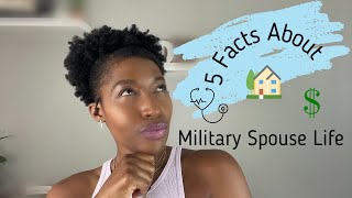 5 FACTS ABOUT MILITARY SPOUSE LIFE| What You NEED To Know About Being A Military Wife