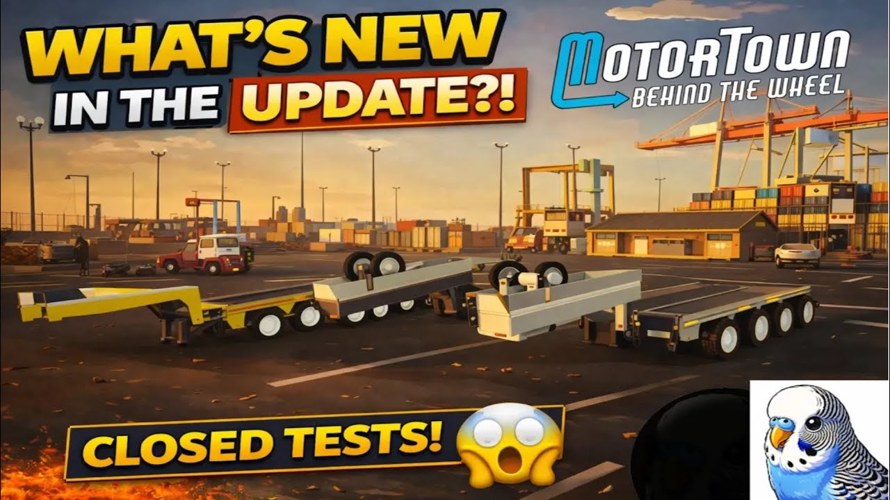 Whats new in the Closed Tests 0.7.18 | MotorTown Update