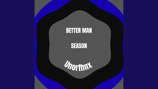 Better man season