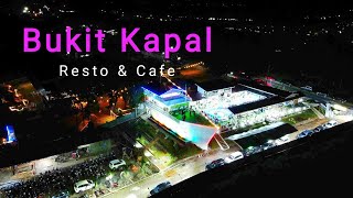 Bukit Kapal, Cafe & Resto Bengkulu  Yang Lagi Viral