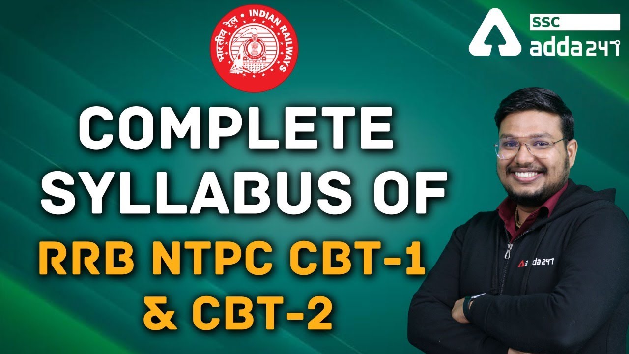 Complete Syllabus Of RRB NTPC CBT 1 CBT 2 YouTube Complete Syllabus Of RRB NTPC CBT 1 CBT 2 YouTube