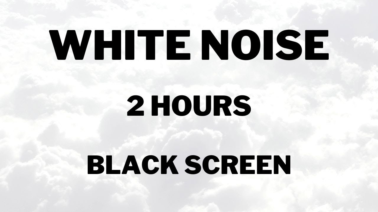 White Noise for sleep help, study or focus - 2 hours - YouTube