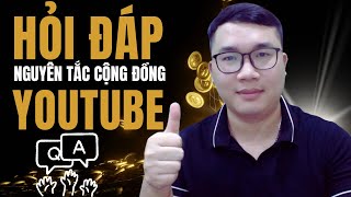 Hỏi Đáp Làm Youtube 2024 - Những Vấn Đề Nguyên Tắc Cộng Đồng Youtube Phổ Biến