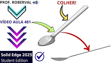 AULA 481- Modelamento da Colher para Refeição Utilizando Superfícies no Solid Edge 2025