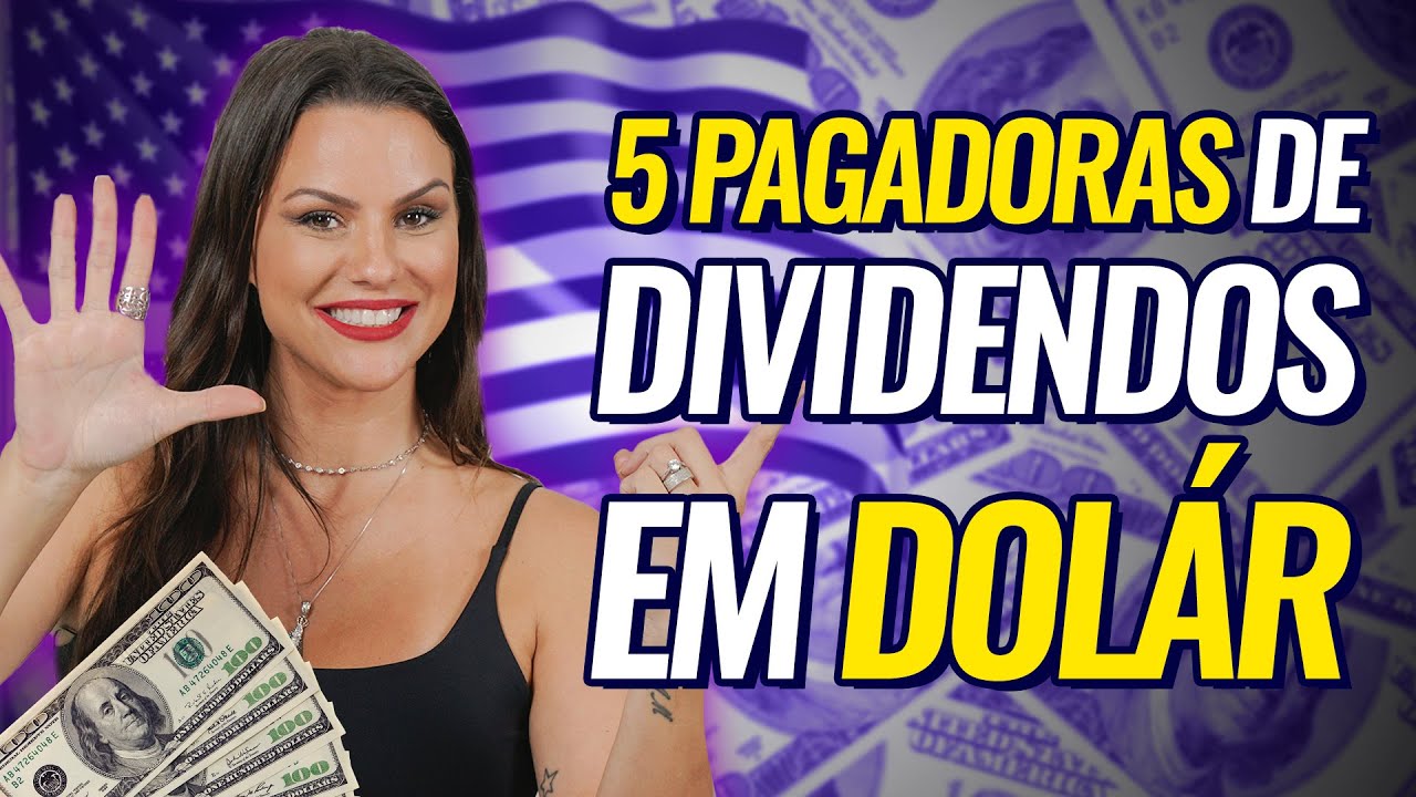 TOP 5 AÇÕES MAIORES PAGADORAS de DIVIDENDOS em DÓLAR