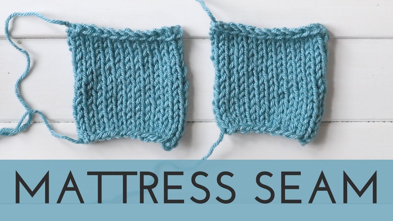 Mattress Stitch - Invisible Knitting Seam 