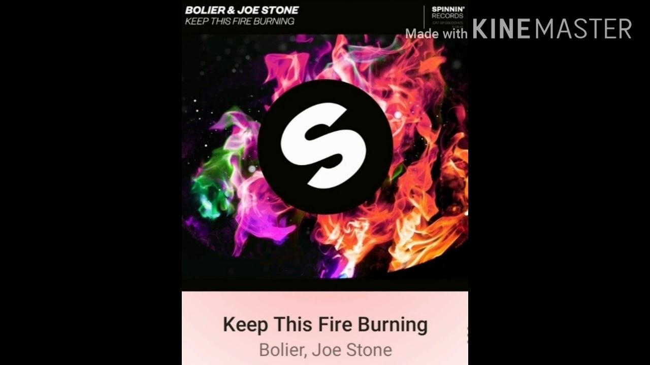 Keep This Fire Burning Boier, Joe Stone YouTube