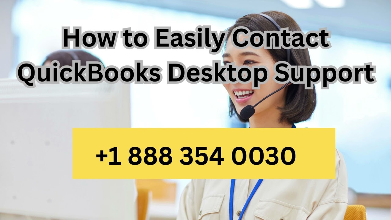 [ASk Expert]™© How to Easily Contact QuickBooks Desktop Support [QuickService!!]