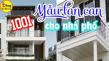 Tổng Hợp Những Mẫu Lan Can Cho Nhà Phố Vừa Đơn Giản Mà Lại Đẹp