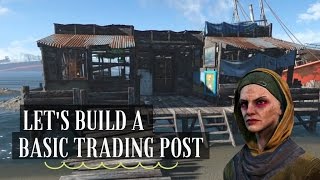 Basic Trading Post / Fallout 4 Settlement Building