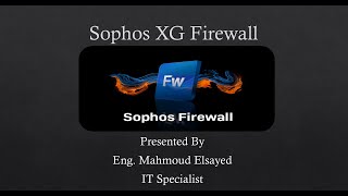 33-Sophos XG Firewall (Authentication|CAA certificate firefox issue )By Eng-Mahmoud Elsayed