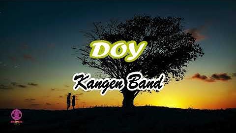Doy - Kangen Band Cover Remember Entertainment [Lirik Lagu]