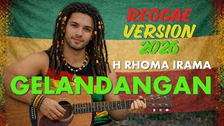 Download Lagu GELANDANGAN – RHOMA IRAMA (REGGAE VERSION 2026) | AMORE MUSIK DIGITAL LAB MP3