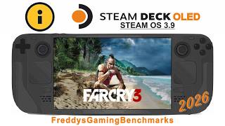 Far Cry 3 (Test 06.2026) on Steam Deck OLED with Steam OS 3.9