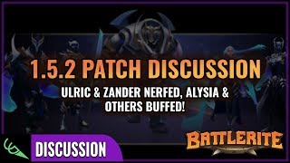 Ulric and Zander Nerfed, Buffs to Alysia and others - 1.5.2 Patch Notes Discussion | Battlerite Ulric and Zander Nerfed, Buffs to Alysia and others - 1.5.2 Patch Notes Discussion | Battlerite