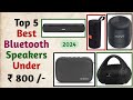 Top 5 Best Bluetooth Speakers Under ₹ 800 /- || Best Bluetooth Speakers Under ₹ 800 /-