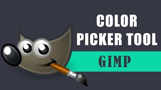 GIMP Tutorial: Color Picker Tool