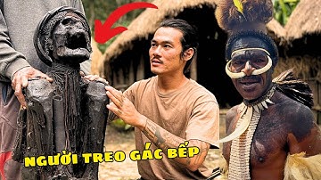 Rợn Tóc Gáy Người Treo Gác Bếp Của Bộ Lạc Dani Papua Indonesia 🇮🇩