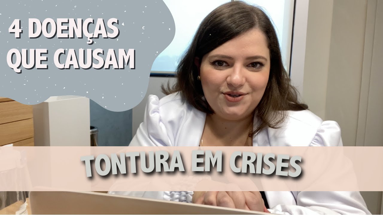 4 Doenças que causam várias crises de tontura: espontânea, ao mexer a ...
