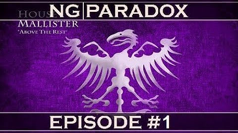 CK2 Game of Thrones mod- Small Council Stream #1