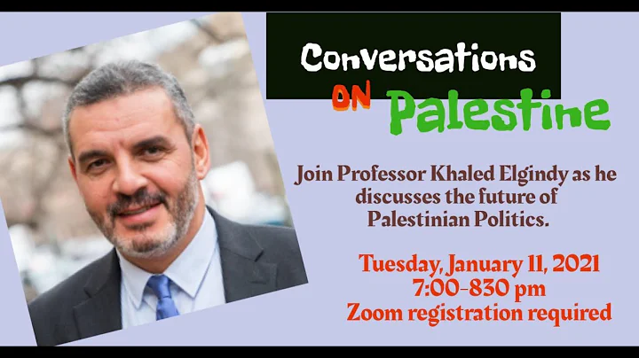 Khaled Elgindy on The Future of Palestinian Politics