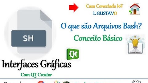 O que são arquivos tipo bash?