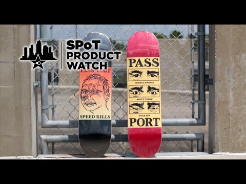 SpoT Product Watch: Pass-Port Skateboards
