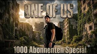 One of Us - 1000 Subscriber Special