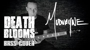 Mudvayne - Death Blooms (bass cover reboot)