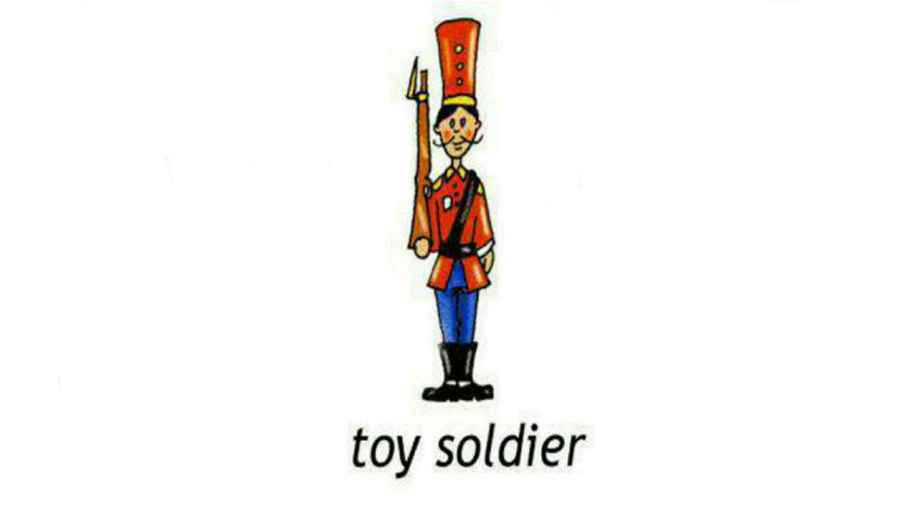 Larry got a toy soldier. Toy Soldier транскрипция. Солдат по англ. Toy Soldier картинка. Игрушечный солдатик на английском языке произношение.