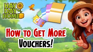 Max Out Your Vouchers! 🔥 Every Method & Best Tip to Get More Vouchers | #HayDay #HayDayVoucher