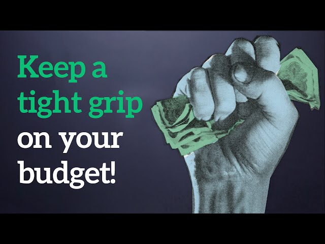 Keep a tight grip on your budget | LendingTree Academy