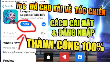 Liên Minh Tốc Chiến || Cách tải & đăng nhập Open Beta trên iOS - Fix tất cả lỗi (100% Thành công)