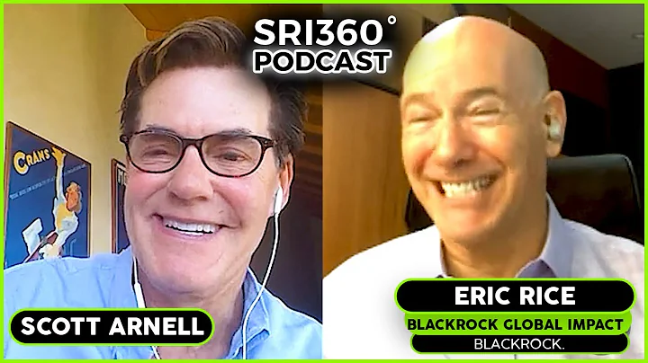 BlackRock's Eric Rice on Global Impact: Bringing t...