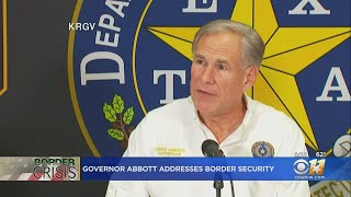 Texas Gov. Abbott addresses border security