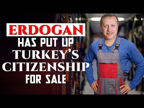 In a desperate move to save its economy, Turkey puts its citizenship up for sale