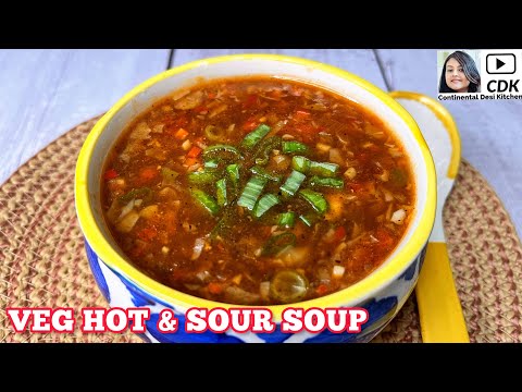 VEG HOT & SOUR SOUP | Winter Special Soup Recipe for Weight Loss | Restaurant Style Chinese Veg Soup