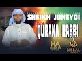 Nasheda Hareya YAA QURANA RABBI KIYYA Sheikh Juneydi Ahmed 2025