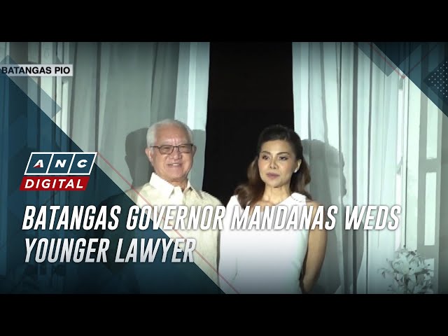 Batangas governor Mandanas weds younger lawyer | ANC class=