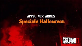 Appel aux armes - Spéciale Halloween