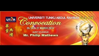 UTAR 2016 March Convocation Session 2 on 26 March 2016