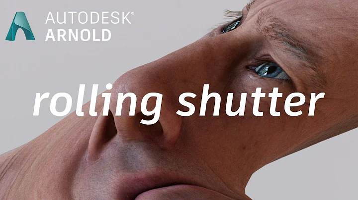 Arnold tutorial - Using the camera rolling shutter...