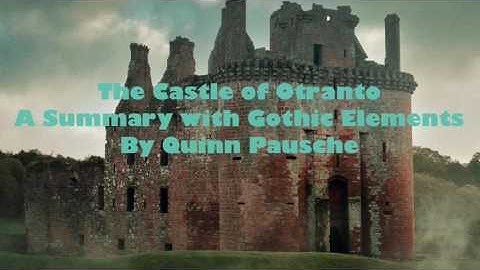 The castle of otranto summary and Gothic elements