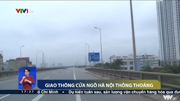 Giao thông cửa ngõ Hà Nội ngày nghỉ lễ - Chưa bao giờ thông thoáng như hôm nay | VTV24