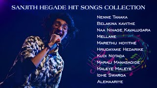 Sanjith Hegde Kannada Super Hit Songs || ಸಂಜಿತ್ ಹೆಗಡೆ ಕನ್ನಡ ಸೂಪರ್ ಹಿಟ್ ಸಾಂಗ್ಸ್  || #sanjithhegde