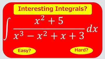 Interesting Integrals (Partial Fractions)