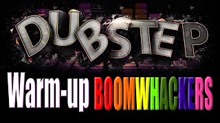 Dubstep Warmup | Boomwhackers