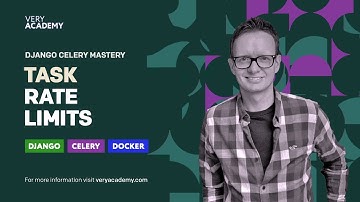 Python Django Celery Course: Task Rate limits