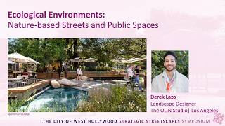 Strategic Streetscapes Symposium: PART 2 - Ecological Environments by Derek Lazo