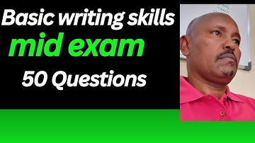 Mid Exam Questions on Basic writing skills